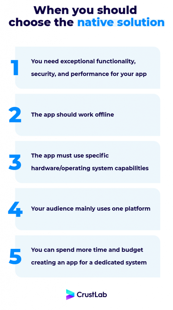 when you should choose the native solution